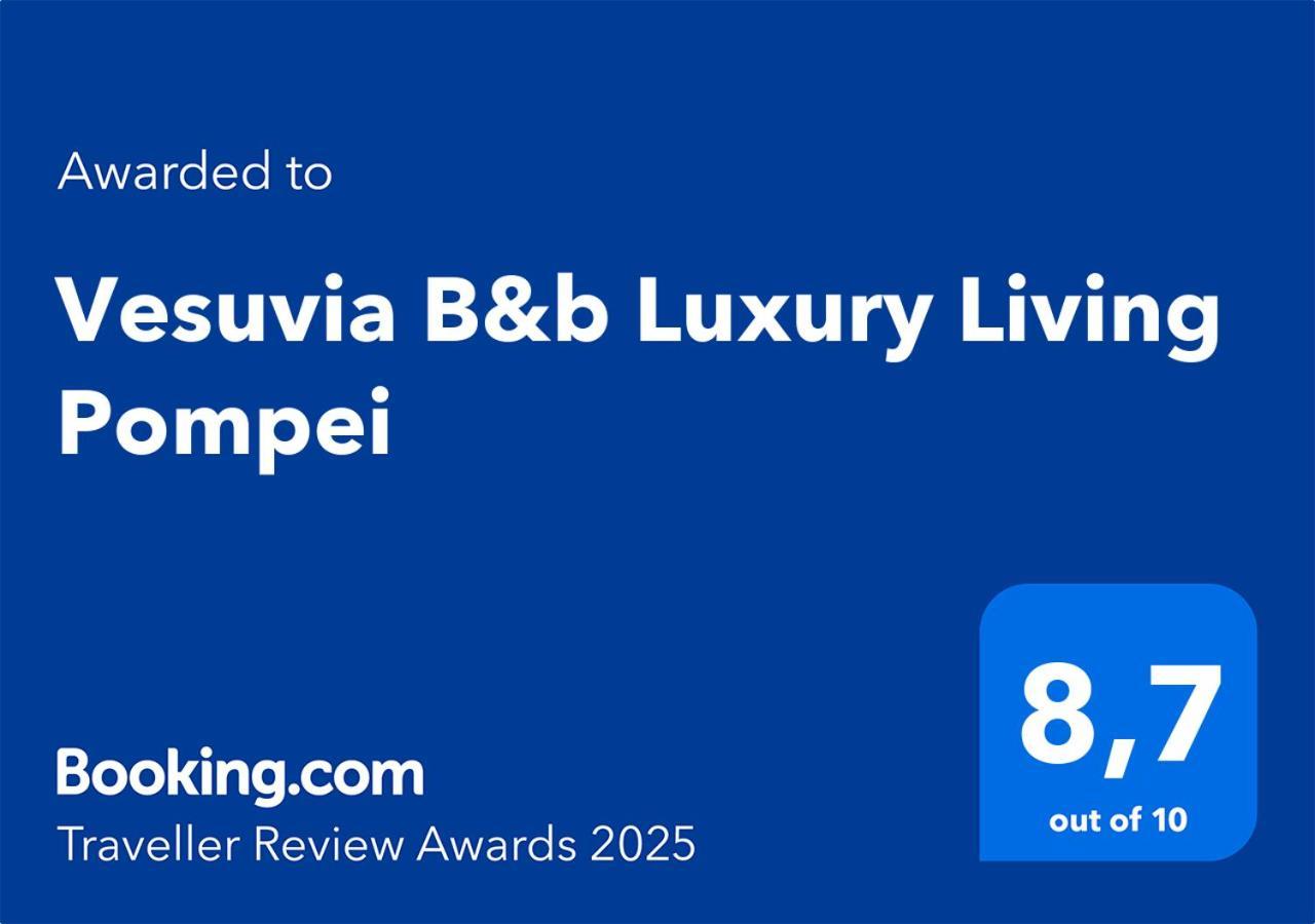 Vesuvia B&B Luxury Living Pompeya Exterior foto